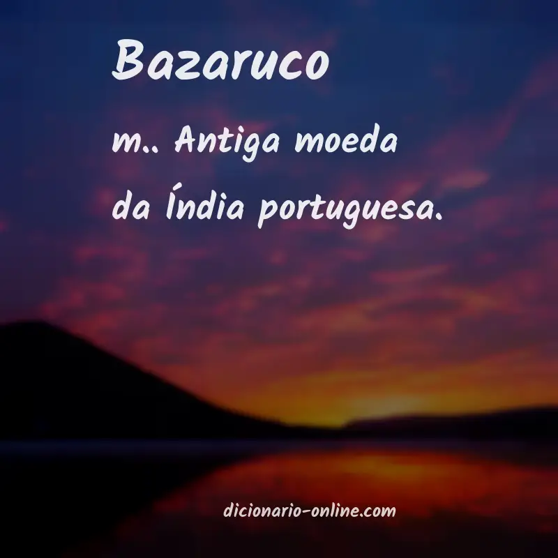 Significado de bazaruco