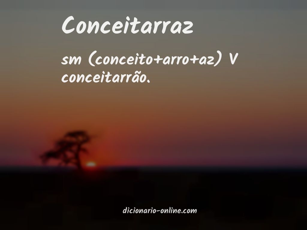 Significado de conceitarraz