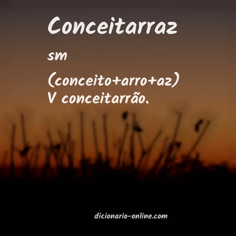 Significado de conceitarraz