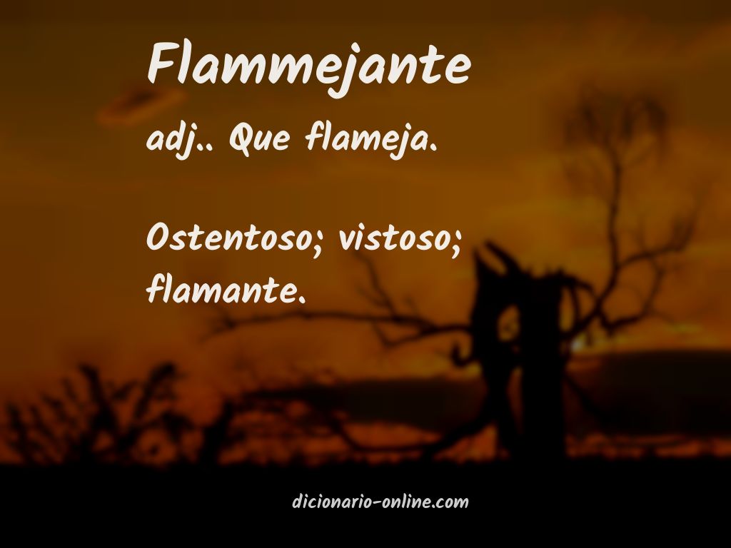 Significado de flammejante