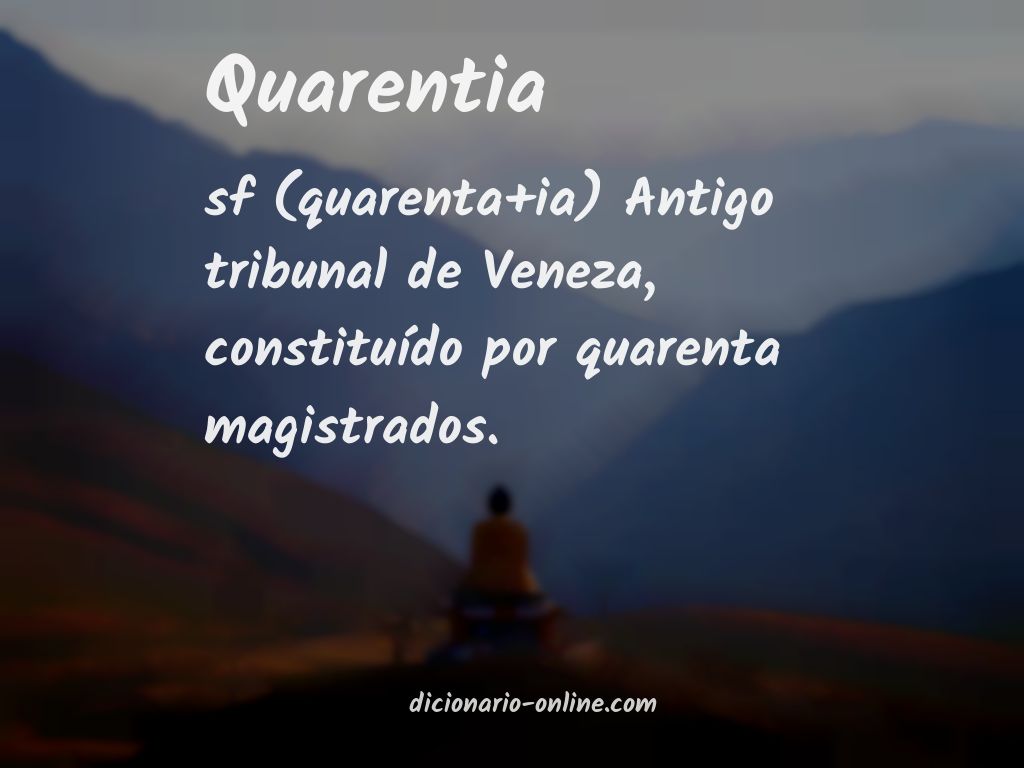 Significado de quarentia