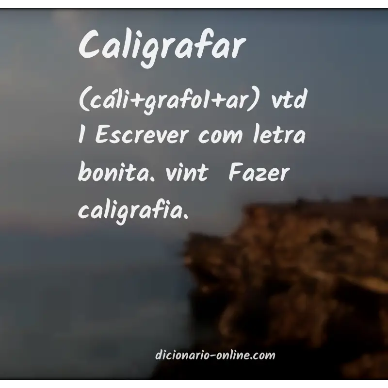 Significado de caligrafar