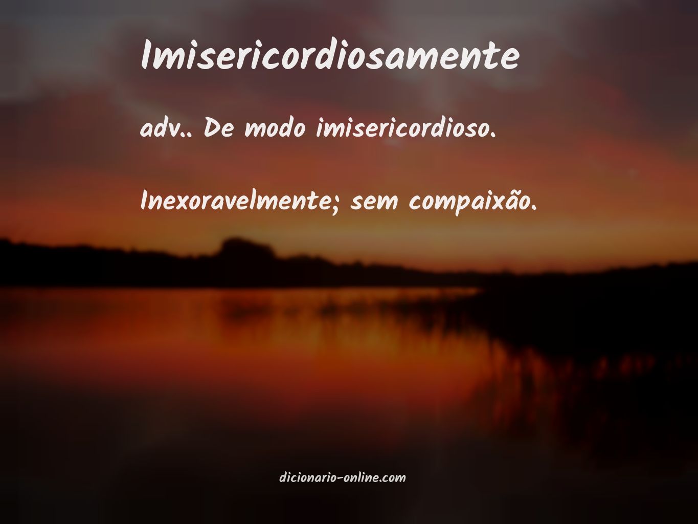 Significado de imisericordiosamente