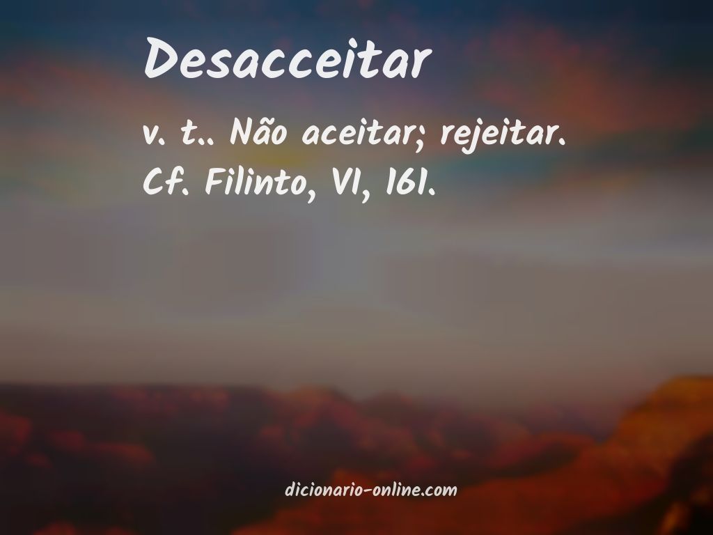 Significado de desacceitar