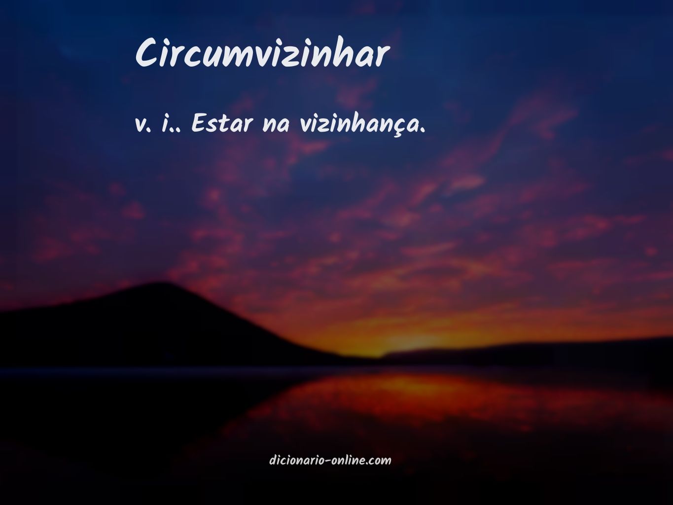 Significado de circumvizinhar