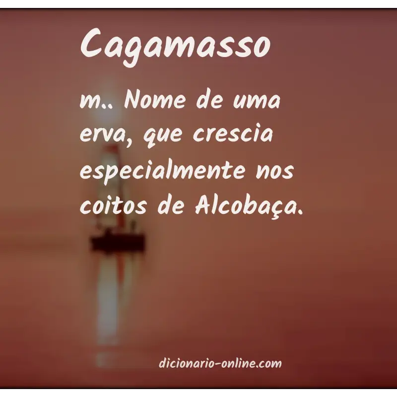 Significado de cagamasso