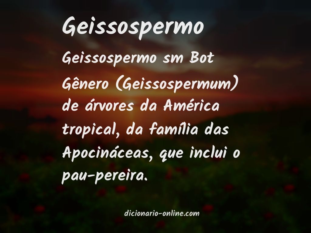 Significado de geissospermo