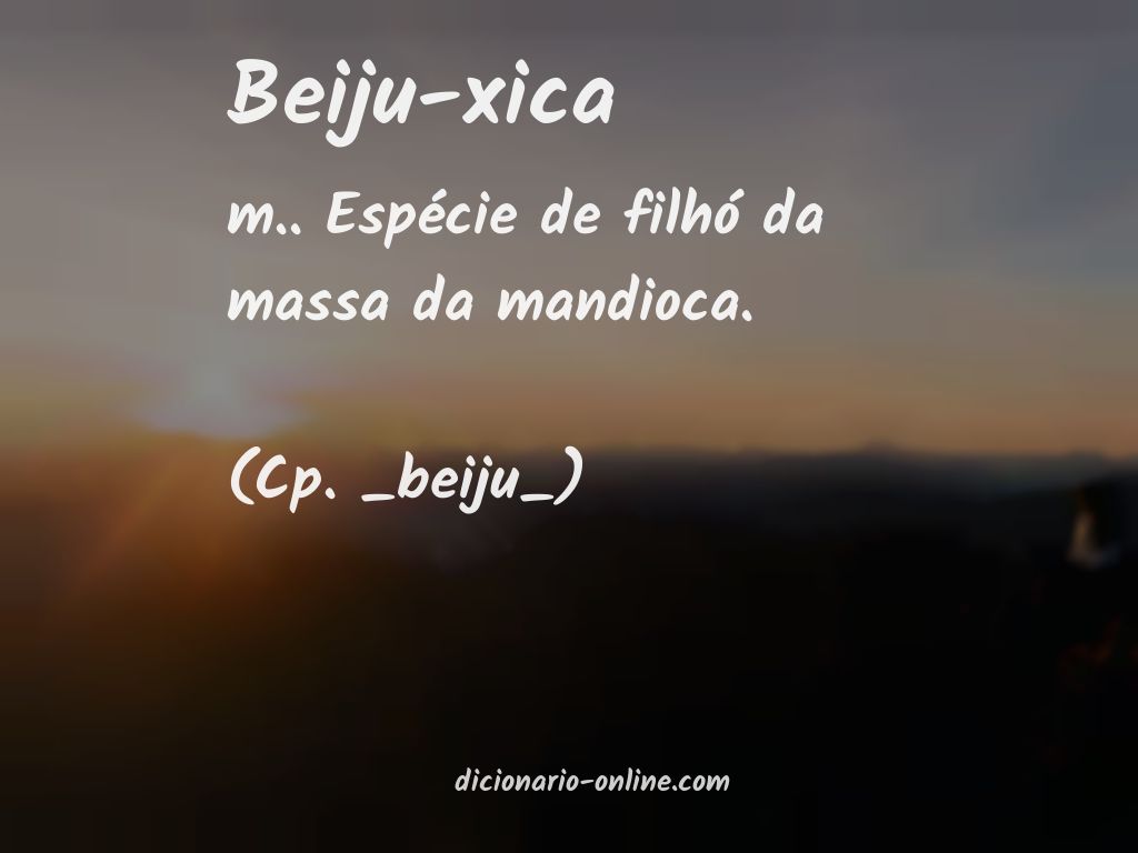 Significado de beiju-xica