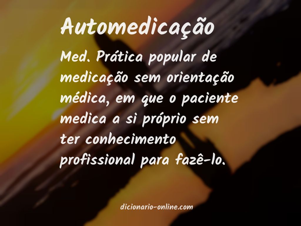 Significado de automedicação