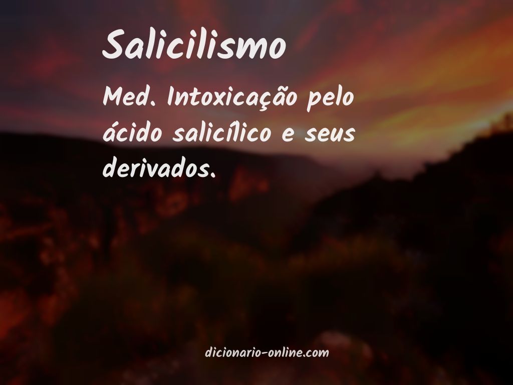 Significado de salicilismo