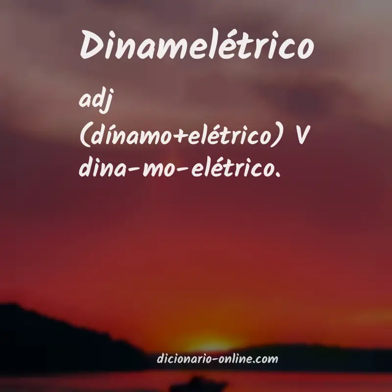 Significado de dinamelétrico