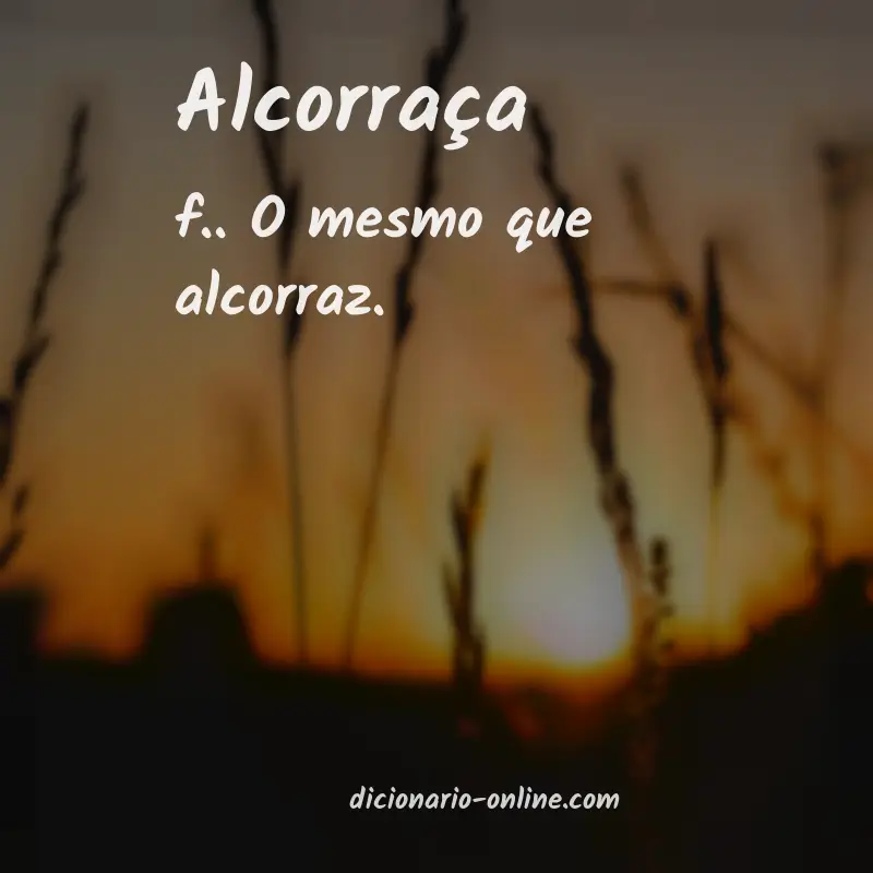 Significado de alcorraça