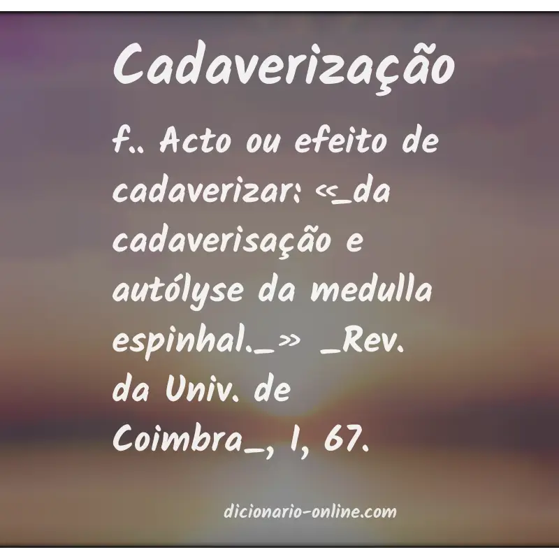 Significado de cadaverização