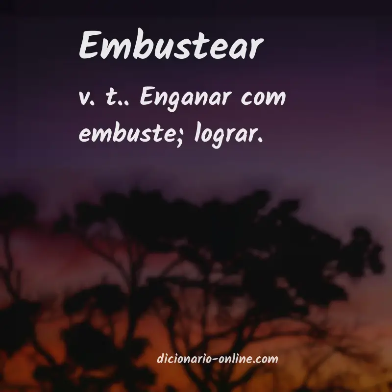 Significado de embustear