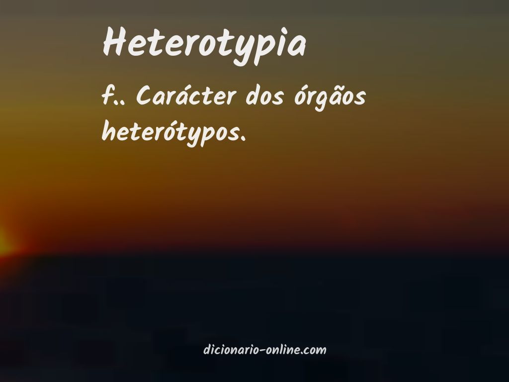 Significado de heterotypia