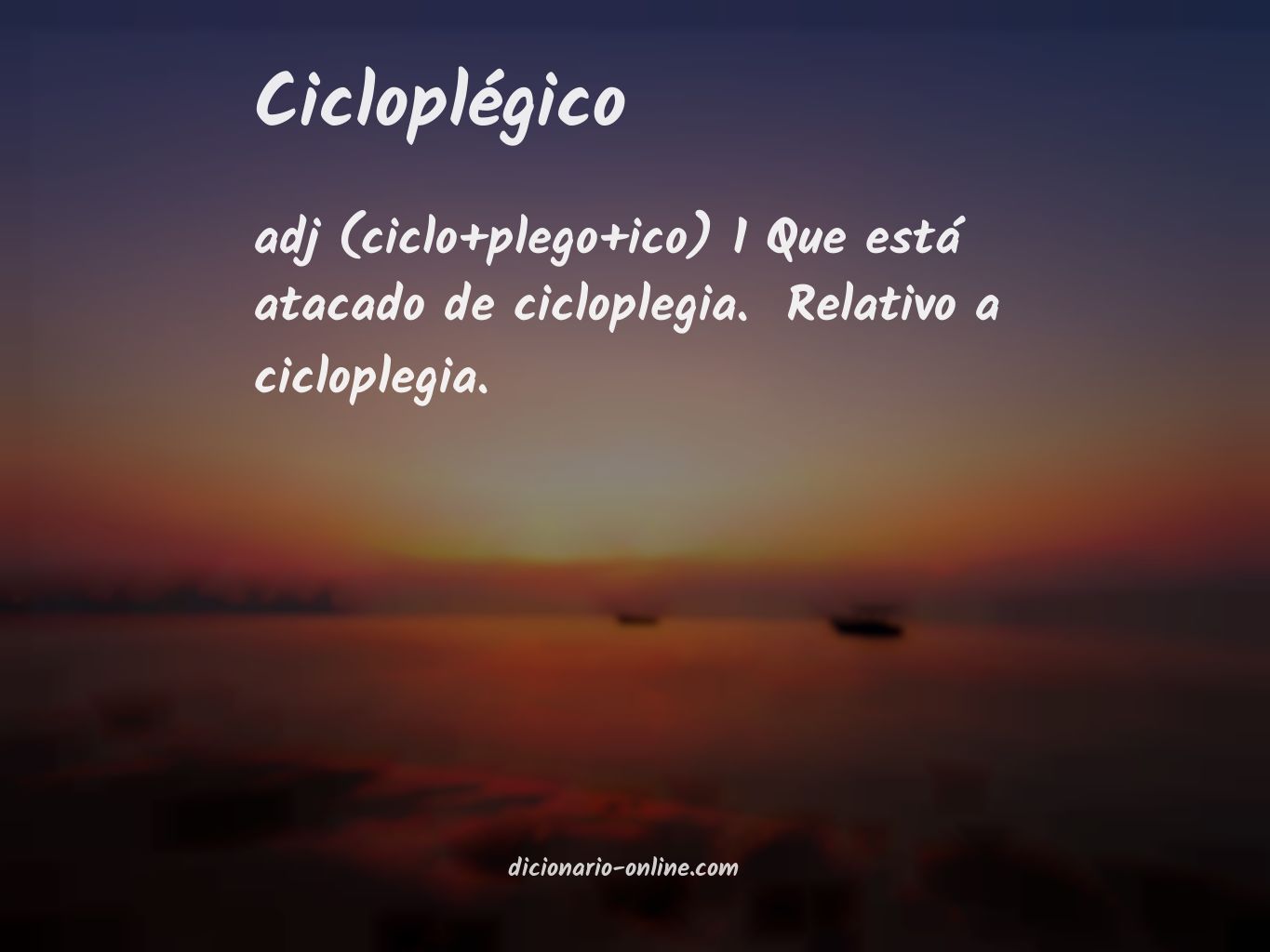 Significado de cicloplégico