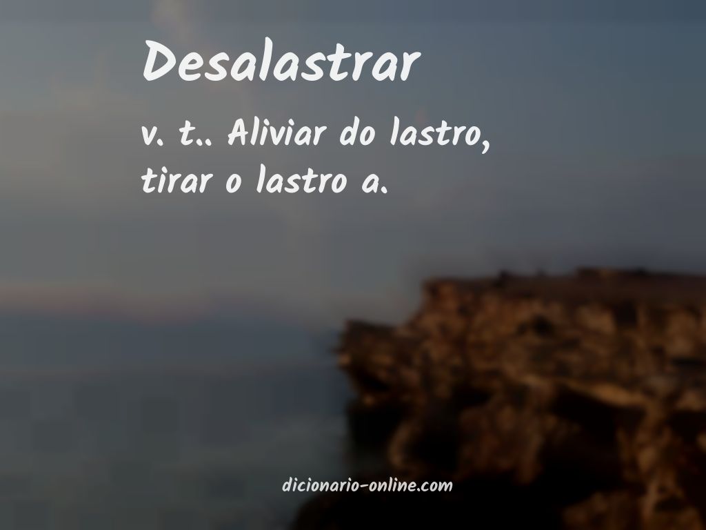 Significado de desalastrar