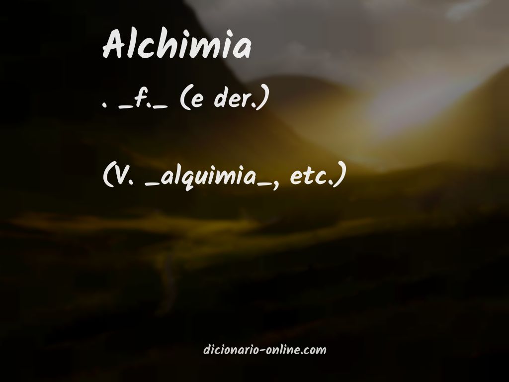 Significado de alchimia