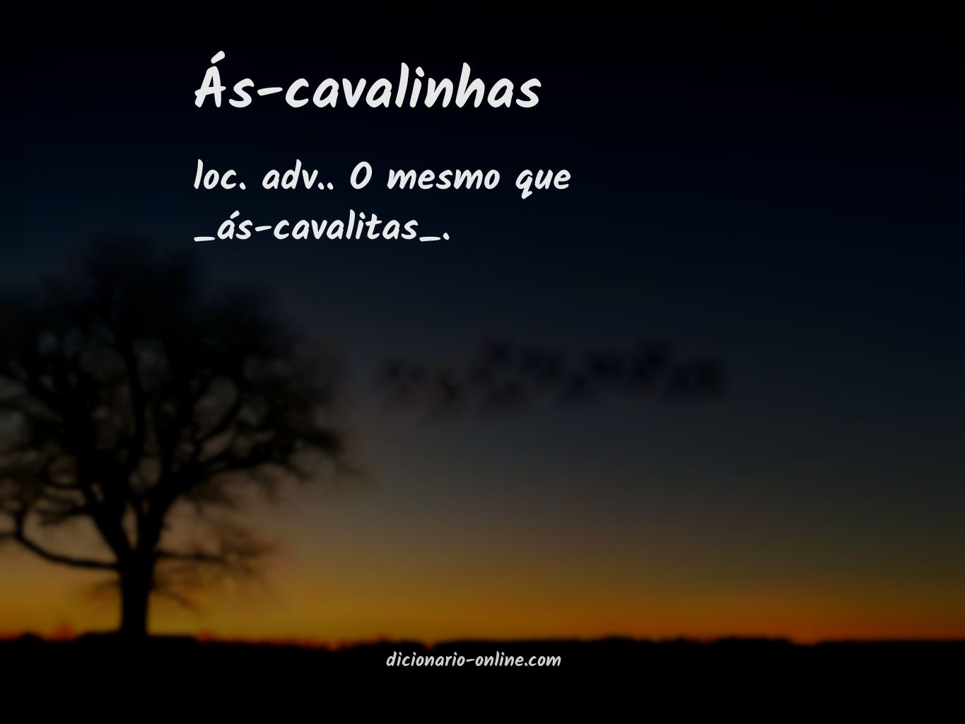 Significado de ás-cavalinhas