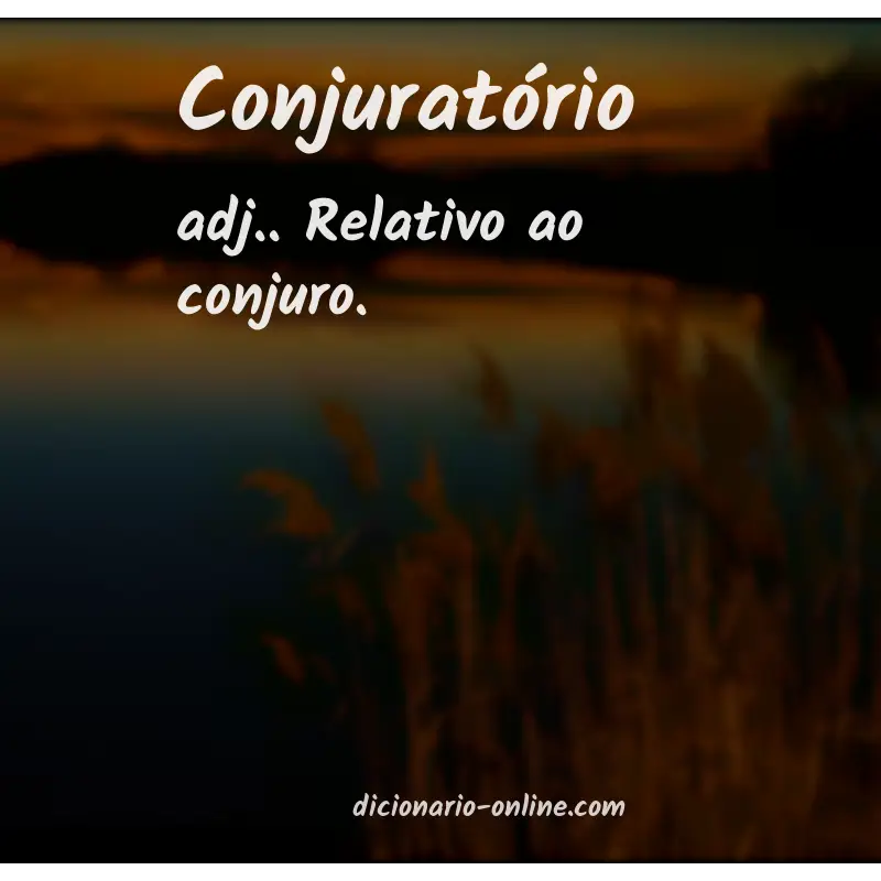 Significado de conjuratório