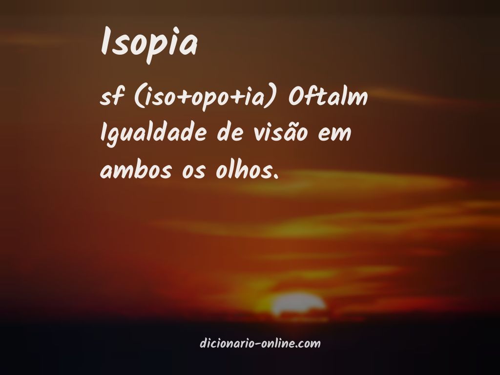 Significado de isopia