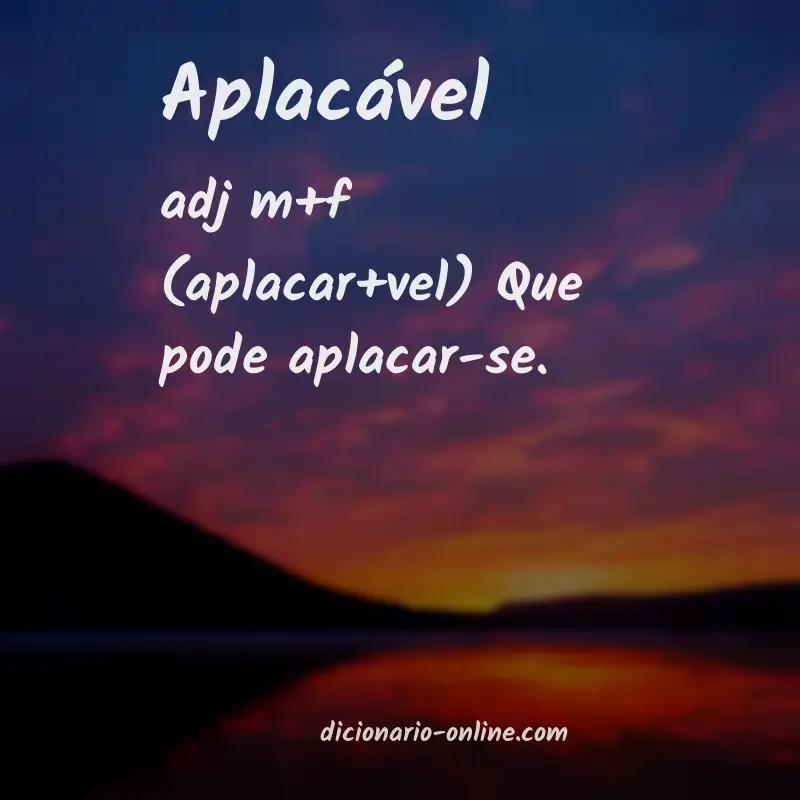 Significado de aplacável