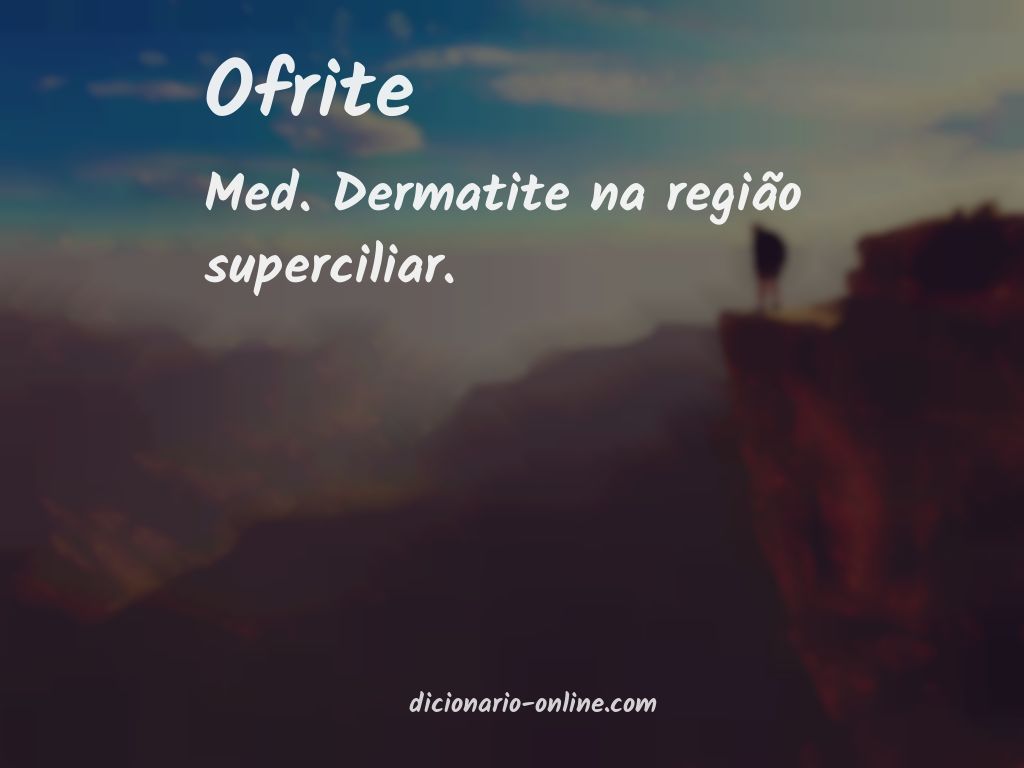 Significado de ofrite