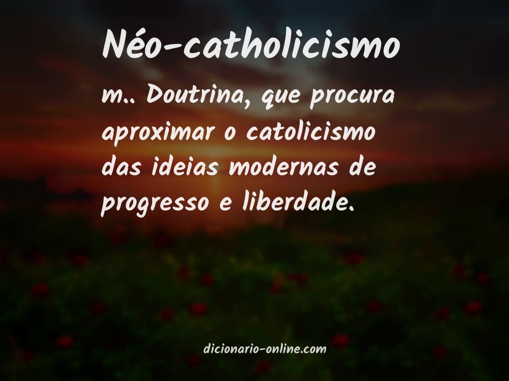 Significado de néo-catholicismo