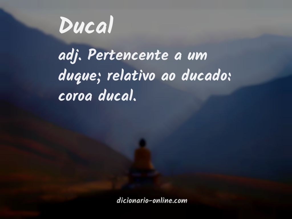 Significado de ducal