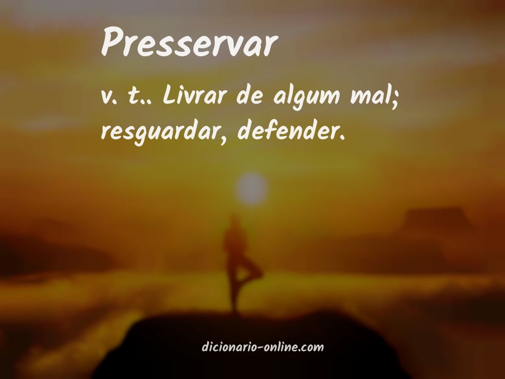 Significado de presservar