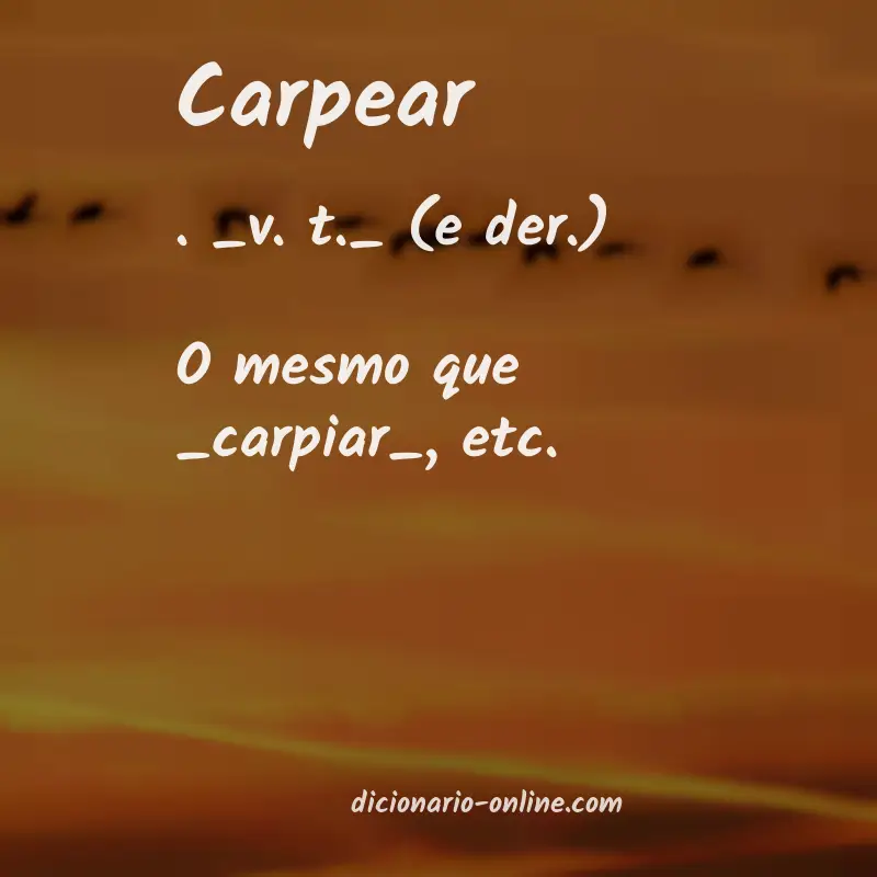 Significado de carpear