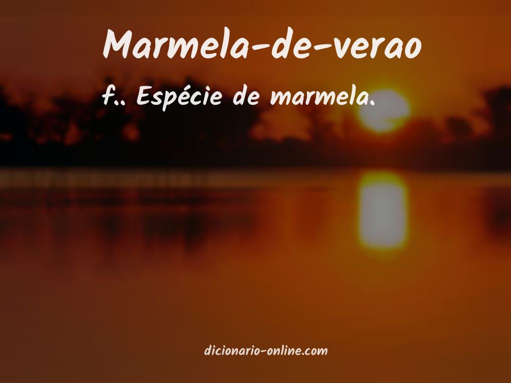 Significado de marmela-de-verao