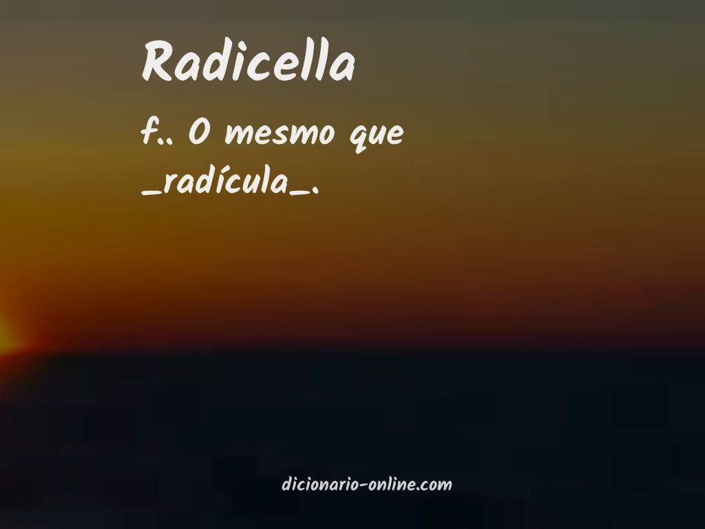 Significado de radicella