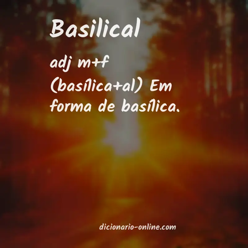 Significado de basilical
