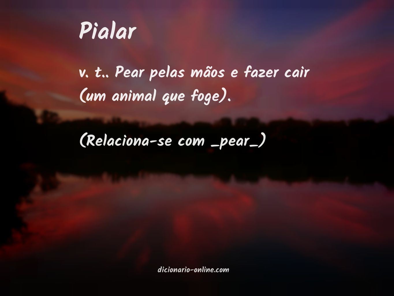 Significado de pialar