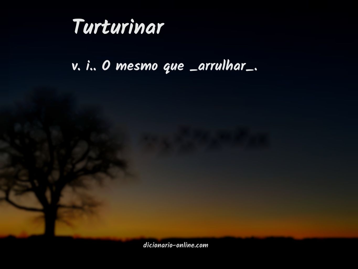 Significado de turturinar