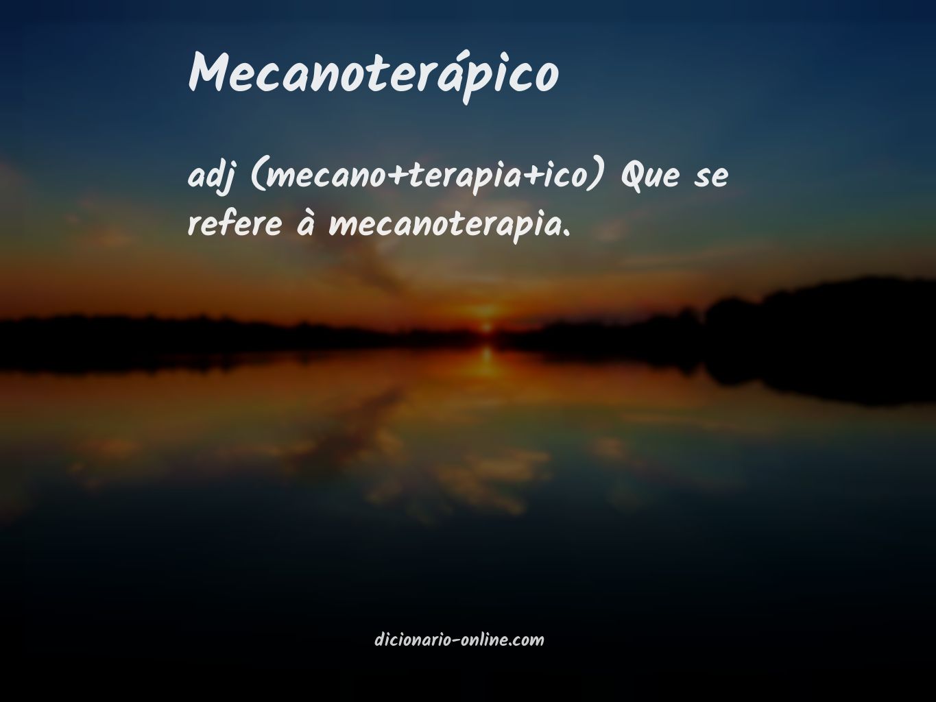 Significado de mecanoterápico