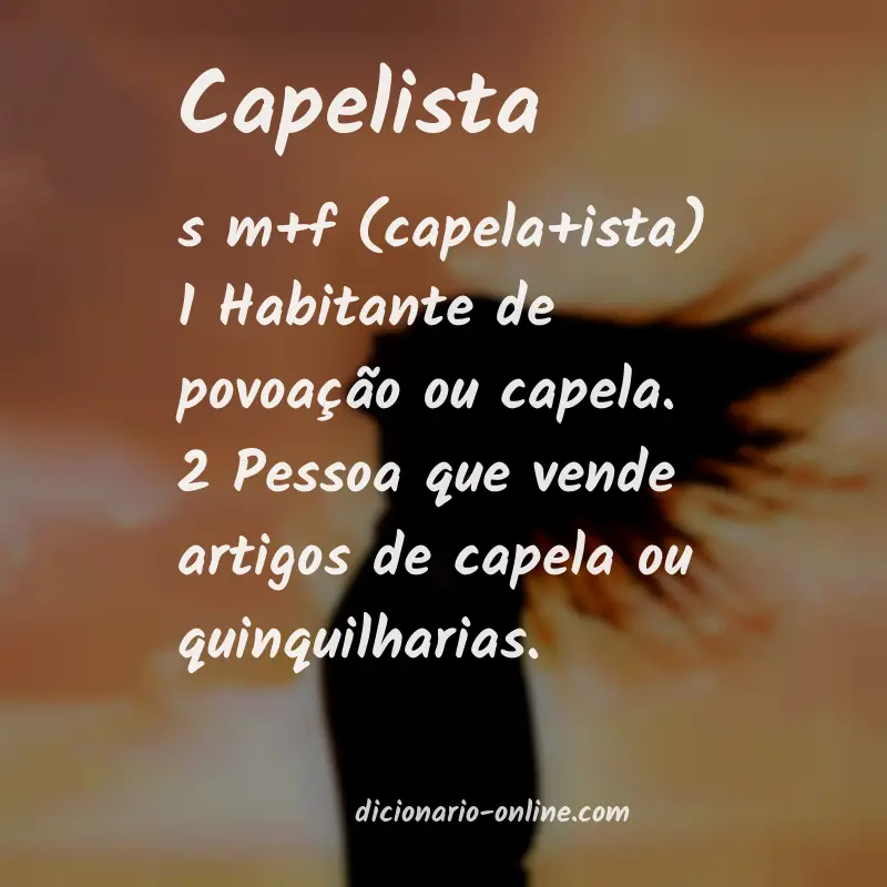Significado de capelista