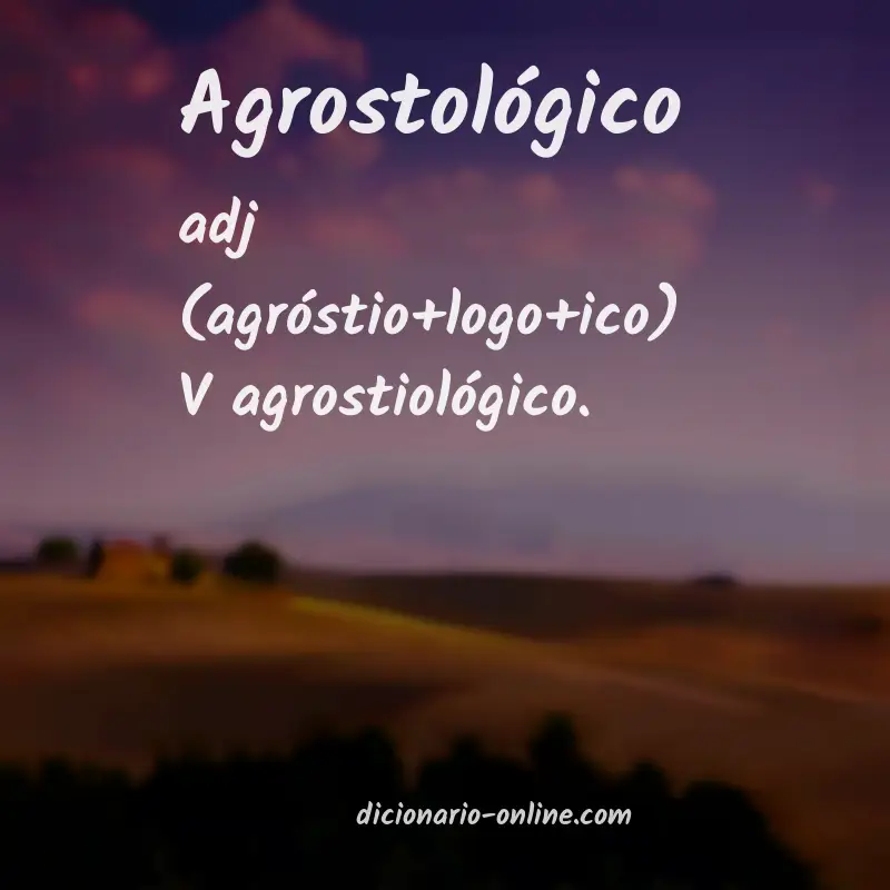 Significado de agrostológico