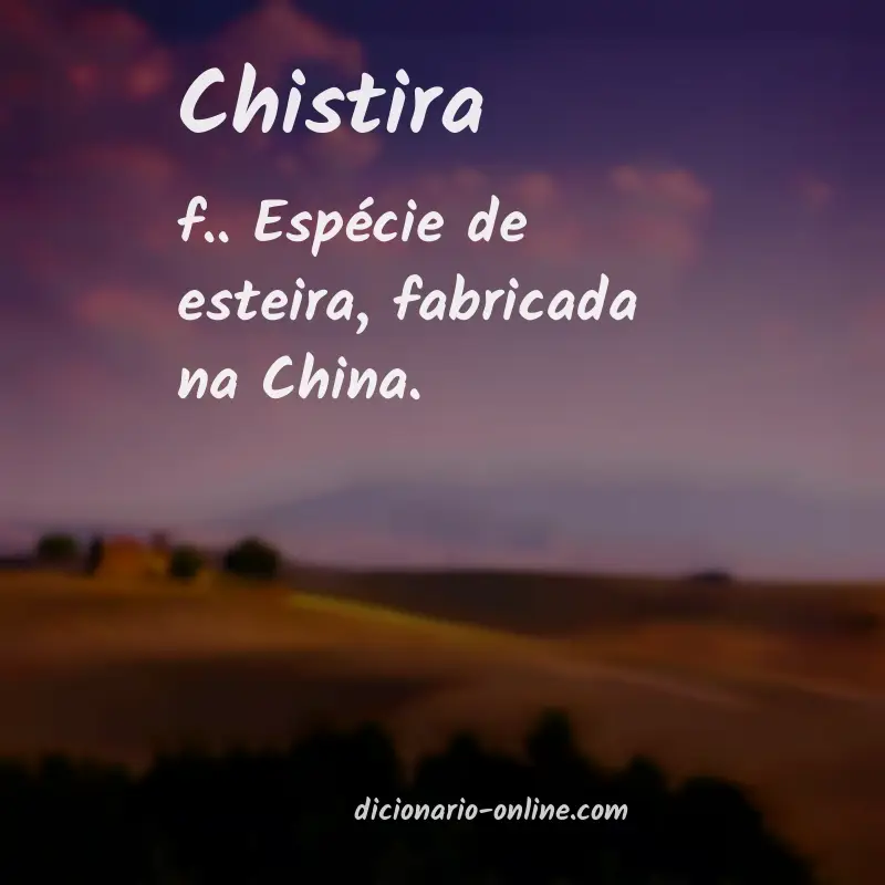 Significado de chistira