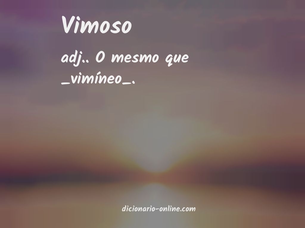 Significado de vimoso