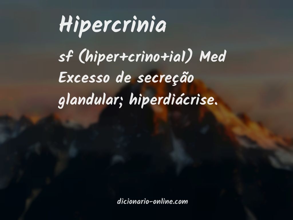 Significado de hipercrinia