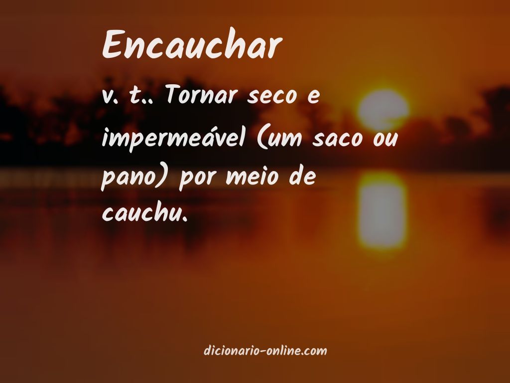 Significado de encauchar