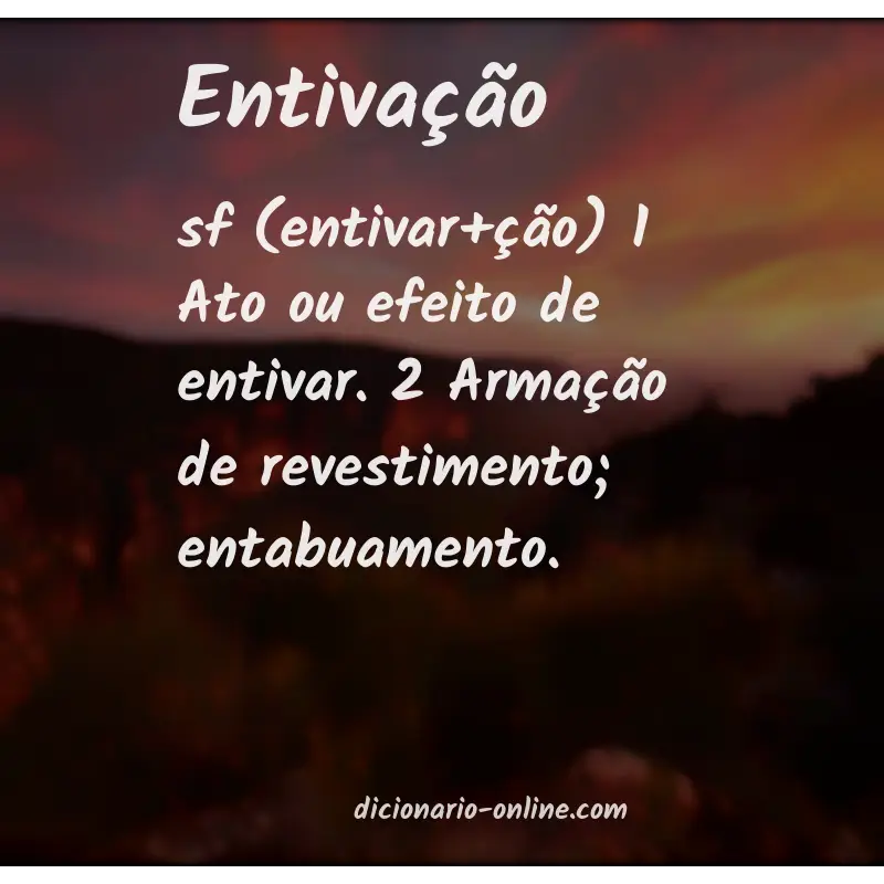 Significado de entivação