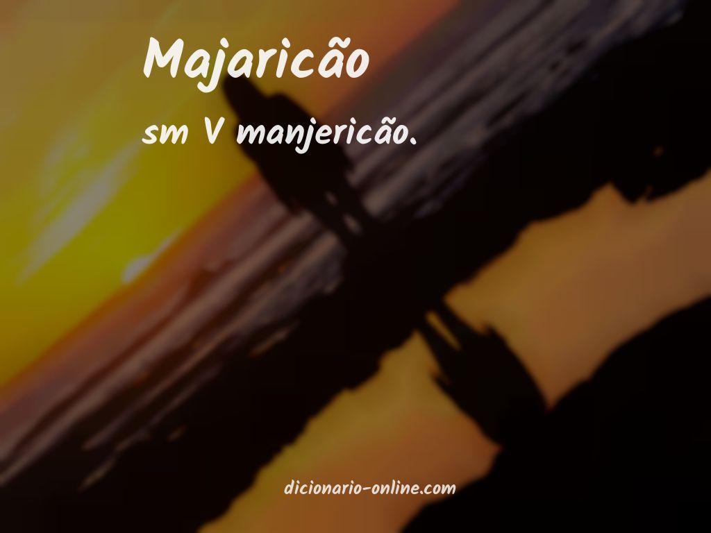 Significado de majaricão