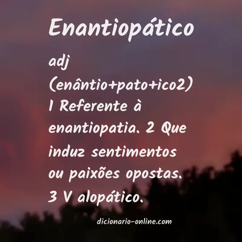 Significado de enantiopático