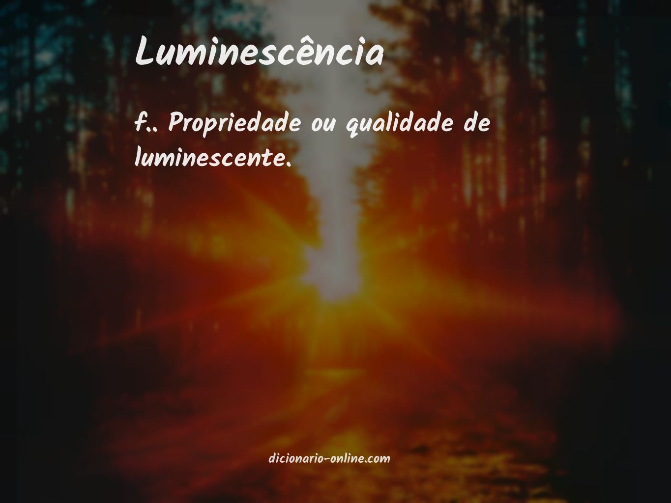 Significado de luminescência