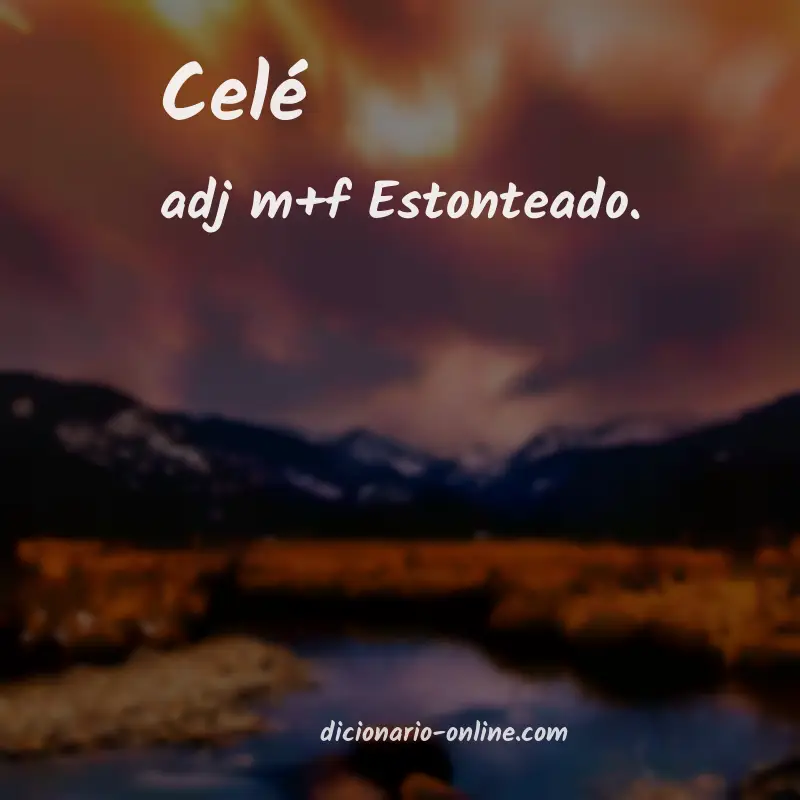 Significado de celé