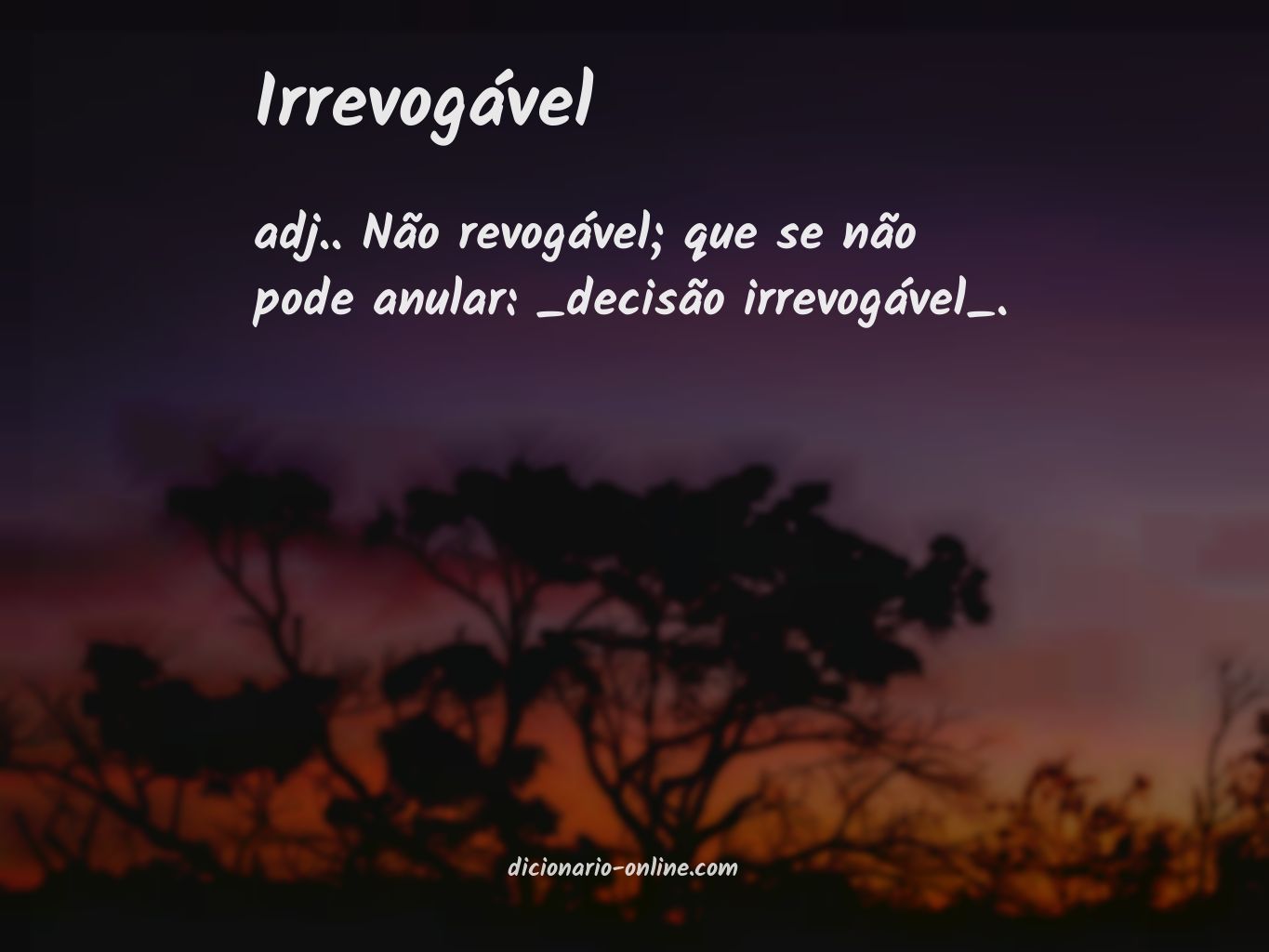 Significado de irrevogável