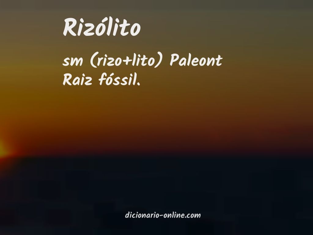 Significado de rizólito